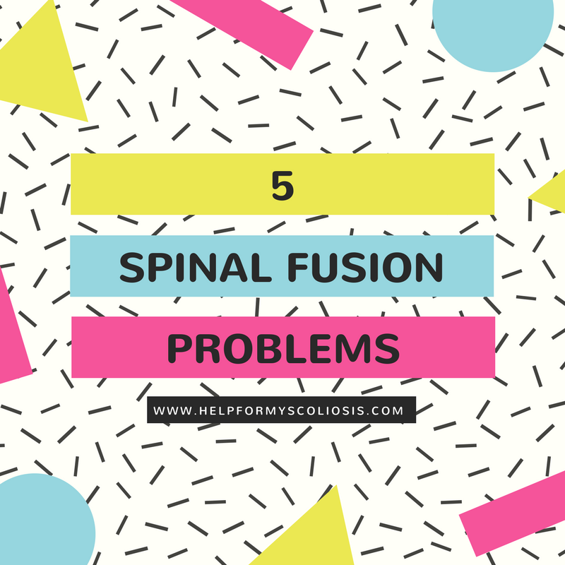 5 spinal fusion problems