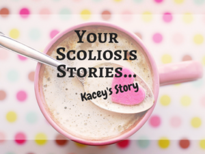 Your Scoliosis Stories...