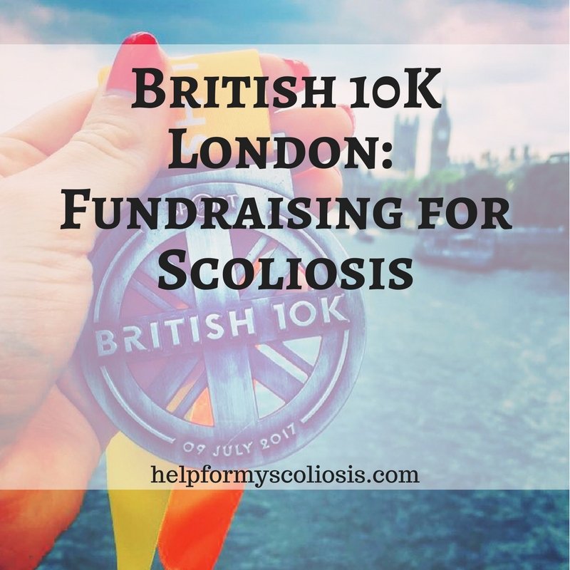 British 10K London Fundraising for Scoliosis Race Recap