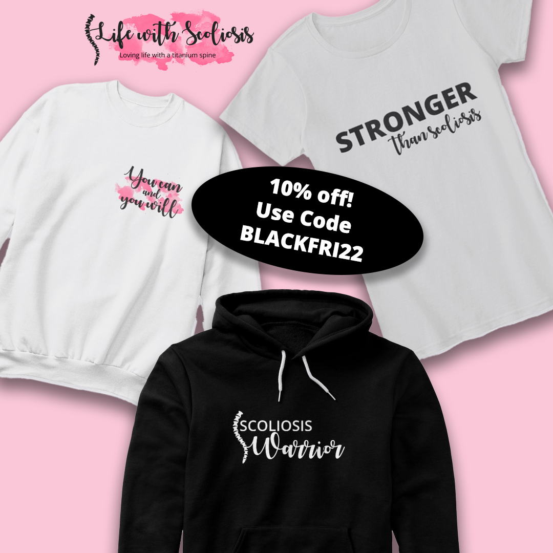 Life With Scoliosis - Black Friday sale