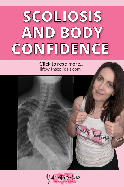 Scoliosis and Body Confidence Pinterest