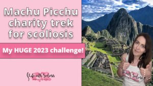 Machu Picchu blog thumbnail - charity trek for scoliosis